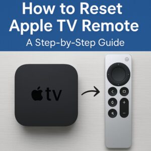 How to reset apple tv remote