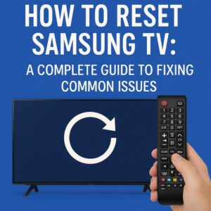 How to Reset Samsung TV