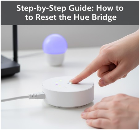 Resetting the Hue Bridge via the Button
